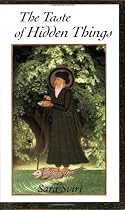 The Taste of Hidden Things: Images of the Sufi Path