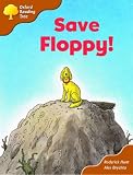 Oxford Reading Tree: Stage 8: More Storybooks (magic Key): Save Floppy!
