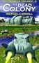 The Dead Colony (Pelicos Trilogy)
