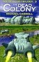 The Dead Colony (Pelicos Trilogy)