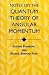 Notes on the Quantum Theory of Angular Momentum