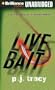 Live Bait (Monkeewrench Series)