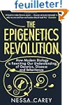Epigenetics Revolution: How Modern Bi...