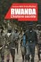 RWANDA, L'HISTOIRE SECR�TE