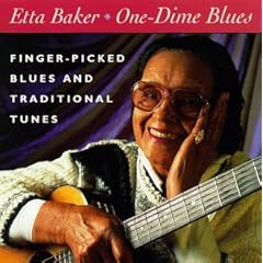 One Dime Blues by Etta Baker