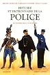 Histoire et Dictionnaire de la Police : Du Moyen Age � nos jours