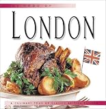 Food of London: A Culinary Tour of Classic British Cuisine (Food of the World Cookbooks)