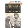 The Road to Jerusalem: Glubb Pasha, Palestine and the Jews (Library of Middle East History)