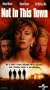 Not in This Town [VHS]