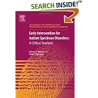 Early Intervention for Autism Spectrum Disorders, Volume 1: A Critical Analysis (The... by  Johnny L. Matson and Noha F. Minshawi