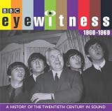 Eyewitness: the 1960s