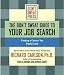 Search : Don't Sweat Guide to Your Job Search, The: Finding a Career You Really Love (Don't Sweat Guides)