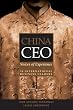 China CEO: Voices of Experience from 20 International Business Leaders