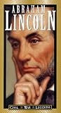 Civil War Legends: Abraham Lincoln [VHS]