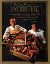 The Roux Brothers on Patisserie