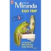 Ego trip : La soci�t� des artistes sans oeuvre