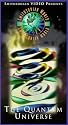 The Quantum Universe [VHS]