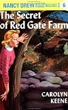 The Secret of Red Gate Farm (Nancy Drew, Book 6)