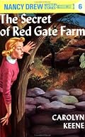 The Secret of Red Gate Farm (Nancy Drew, Book 6)