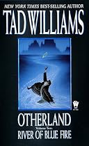 River of Blue Fire (Otherland, Volume 2)