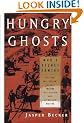 Hungry Ghosts: Mao's Secret Famine