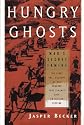 Hungry Ghosts: Mao's Secret Famine