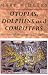 Utopias, Dolphins and Computers : Problems of Philosophical Plumbing