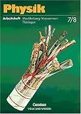 Produkt-Bild: Physik - Regionale Schule Mecklenburg-Vorpommern und Regelschule Th&uuml;ringen - Bisherige Ausgabe: Physik, Neuausgabe, Arbeitsheft, Ausgabe Realschule Mecklenburg-Vorpommern und Regelschule Th&uuml;ringen
