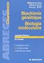 Biochimie g�n�tique, biologie mol�culaire, 7e �dition