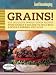 Search : Good Housekeeping Grains!: 125 Delicious Whole-Grain Recipes from Barley & Bulgur to Wild Rice & More (Favorite Good Housekeeping Recipes)