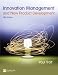 Innovation Management and New Product Development Innovation Management and New Product Development