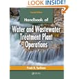 Handbook of Water and Wastewater Treatment Plant Operations, Second Edition