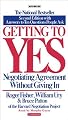 Getting to Yes: How To Negotiate Agreement Without Giving In