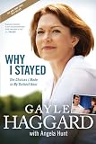 Why I Stayed: The Choices I Made in My Darkest Hour