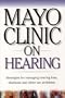 Mayo Clinic On Hearing: Strate ("MAYO CLINIC ON" SERIES)
