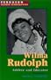 Wilma Rudolph: Athlete and Educator (Ferguson Career Biographies)