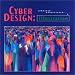 Book Cyber Design: Computer-Manipulated Illustration