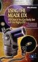 Using the Meade ETX: 100 Objects You Can Really See with the Mighty ETX (Patrick Moore's Practical Astronomy Series)