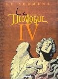 Le d�calogue. 4, Le serment