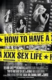 How to Have a XXX Sex Life : The Ultimate Vivid Guide