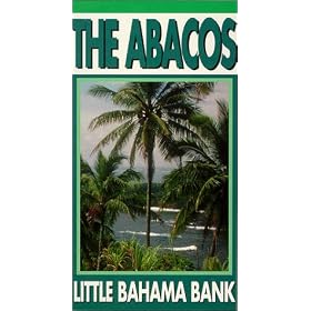 Abacos:Little Bahama Bank [VHS]