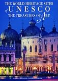 The Treasures of Art: The World Heritage Sites of UNESCO