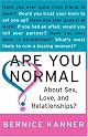 Are You Normal About Sex, Love, and Relationships?