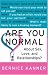 Are You Normal About Sex, Love, and Relationships?