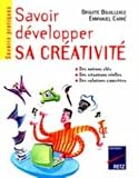 Savoir d�velopper sa cr�ativit�
