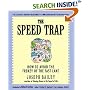 The Speed Trap: How to Avoid the Frenzy of the Fast Lane