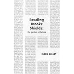 Reading Brooke Shields: the garden of failure (Native Agents) book cover