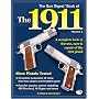 The Gun Digest Book of the 1911: A Complete Look at the Use, Care & Repair of the 1911 Pistol, Vol. 2