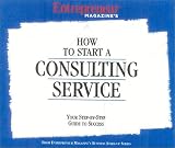 Review Entrepreneur Press  / How to Start a Consulting Service