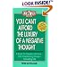 You Can't Afford the Luxury of a Negative Thought (The Life 101 Series)